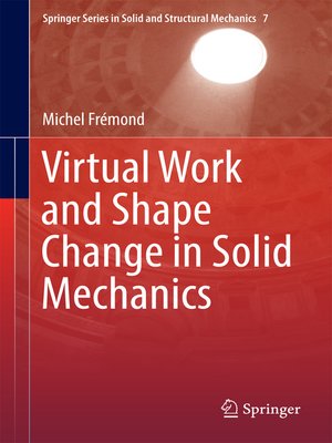 cover image of Virtual Work and Shape Change in Solid Mechanics